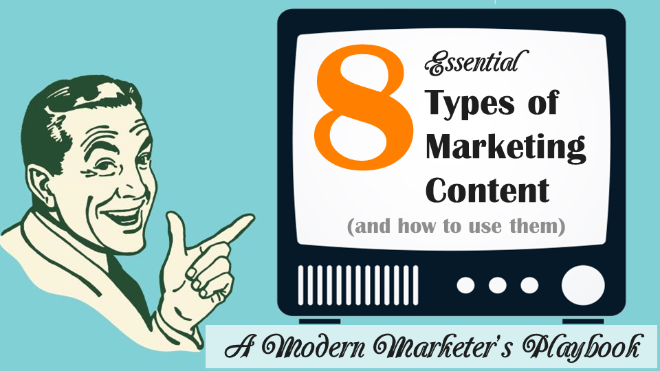 8-Essential-Types-of-Marketing-Content.png